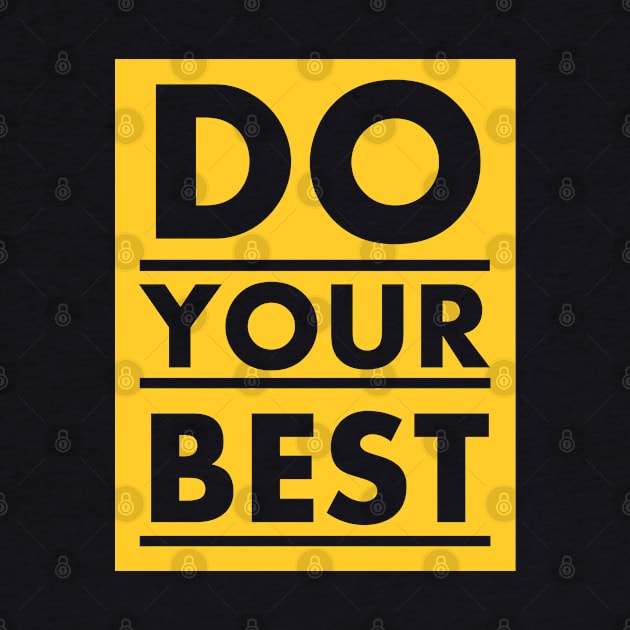 Do your best by Roqson